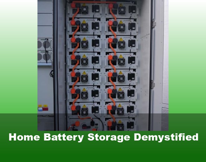 Home Battery Storage Demystified